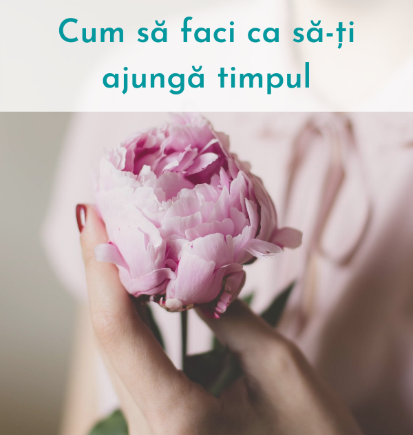 cum-sa-iti-ajunga-timpul-adela-ionita-coach-tuincentru.ro cum sa iti ajunga timpul adela ionita coach tuincentru.ro